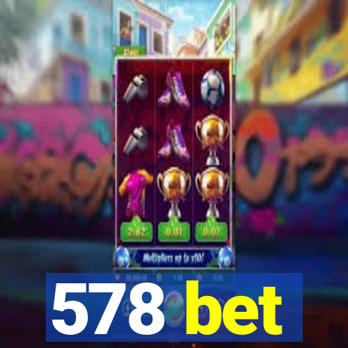 578 bet